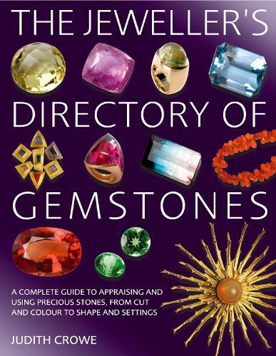 Judith Crowe The Jeweller's Directory of Gemstones (Tascabile)