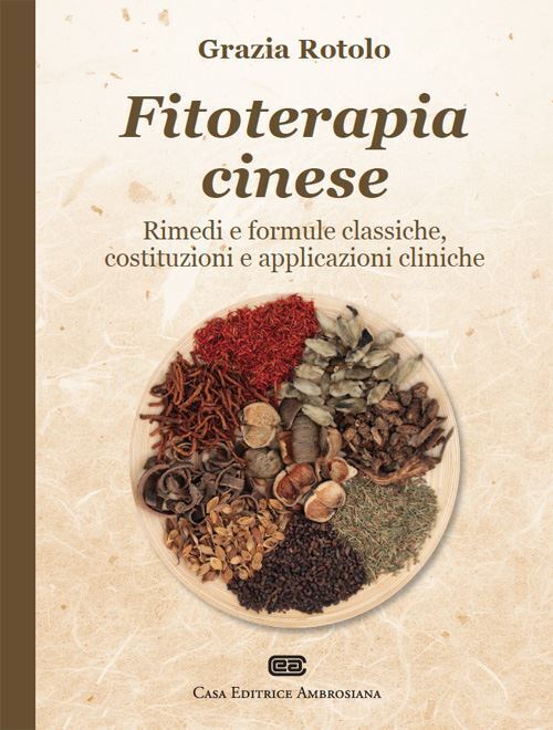 FITOTERAPIA CINESE  - ROTOLO GRAZIELLA - ZANICHELLI