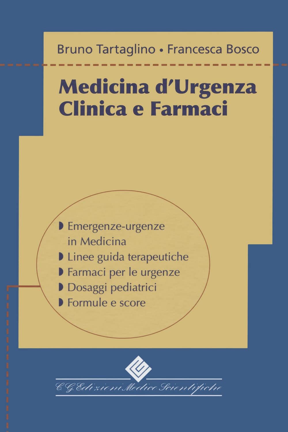 Medicina d'urgenza clinica e farmaci+tascabile - Francesca Bosco - 2022