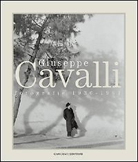 9788849209860 Giuseppe Cavalli. Fotografie 1936-1961 - Museo di Roma