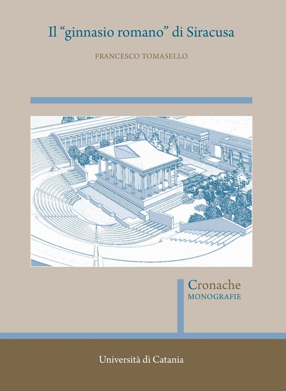 Il "ginnasio romano" di Siracusa - [Quasar]