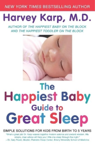 Harvey Karp The Happiest Baby Guide to Great Sleep (Tascabile)