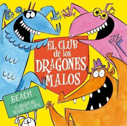 Beach Club de Los Dragones Malos, El (Copertina rigida)