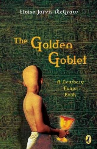 Eloise Jarvis McGraw The Golden Goblet (Tascabile) Newbery Library, Puffin