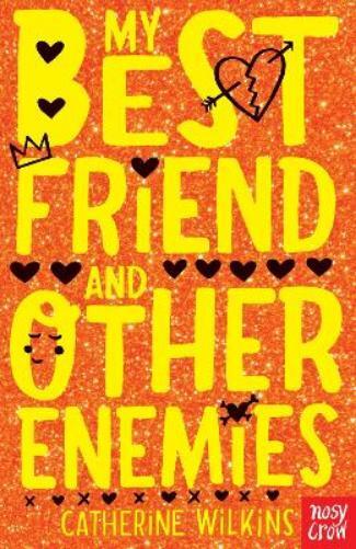 Catherine Wilkins My Best Friend and Other Enemies (Tascabile)