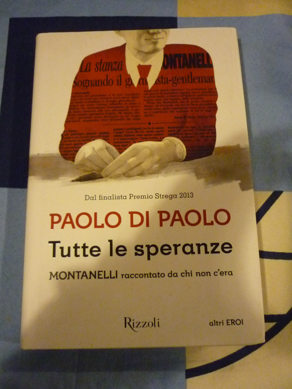 PAOLO DI PAOLO TUTTE LE SPERANZE