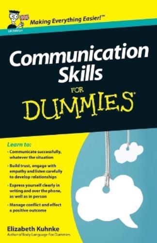 Elizabeth Kuhnke Communication Skills For Dummies (Tascabile)