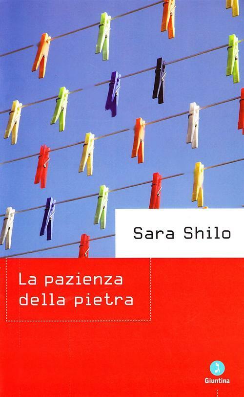 La pazienza della pietra - Shilo Sara