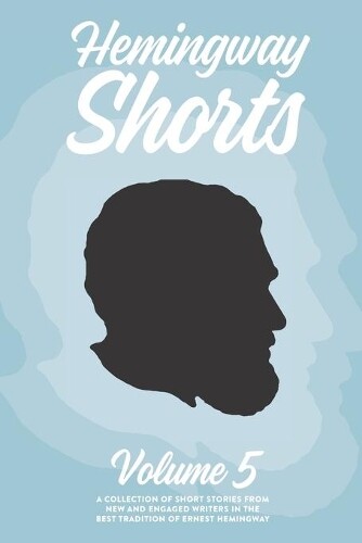 Hemingway Shorts Volume 5 (Tascabile) Hemingway Shorts