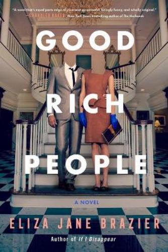 Eliza Jane Brazier Good Rich People (Tascabile)