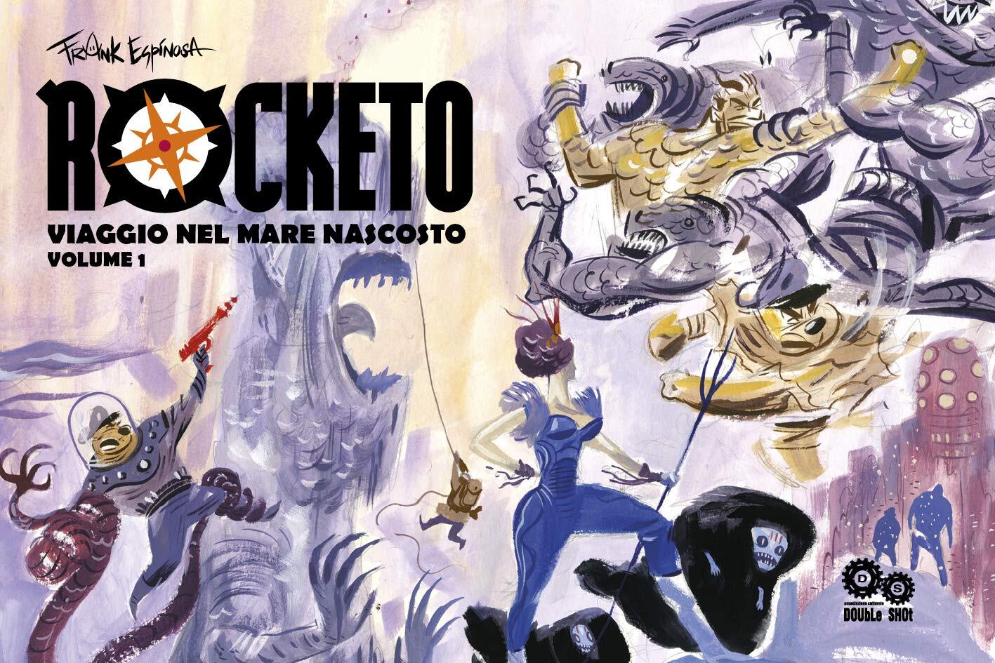 9788896064498 Rocketo. Viaggio nel mare nascosto: 1 [Copie autografate] - Frank
