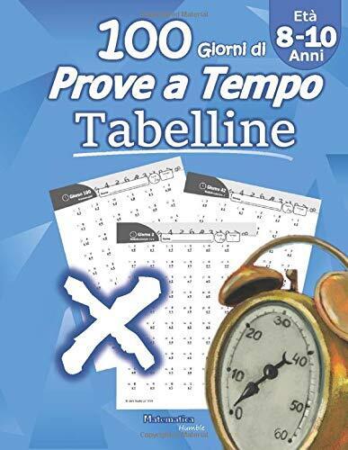 9781635783179 Tabelline: Prove a Tempo: Imparare le tabelline - ...le competenze