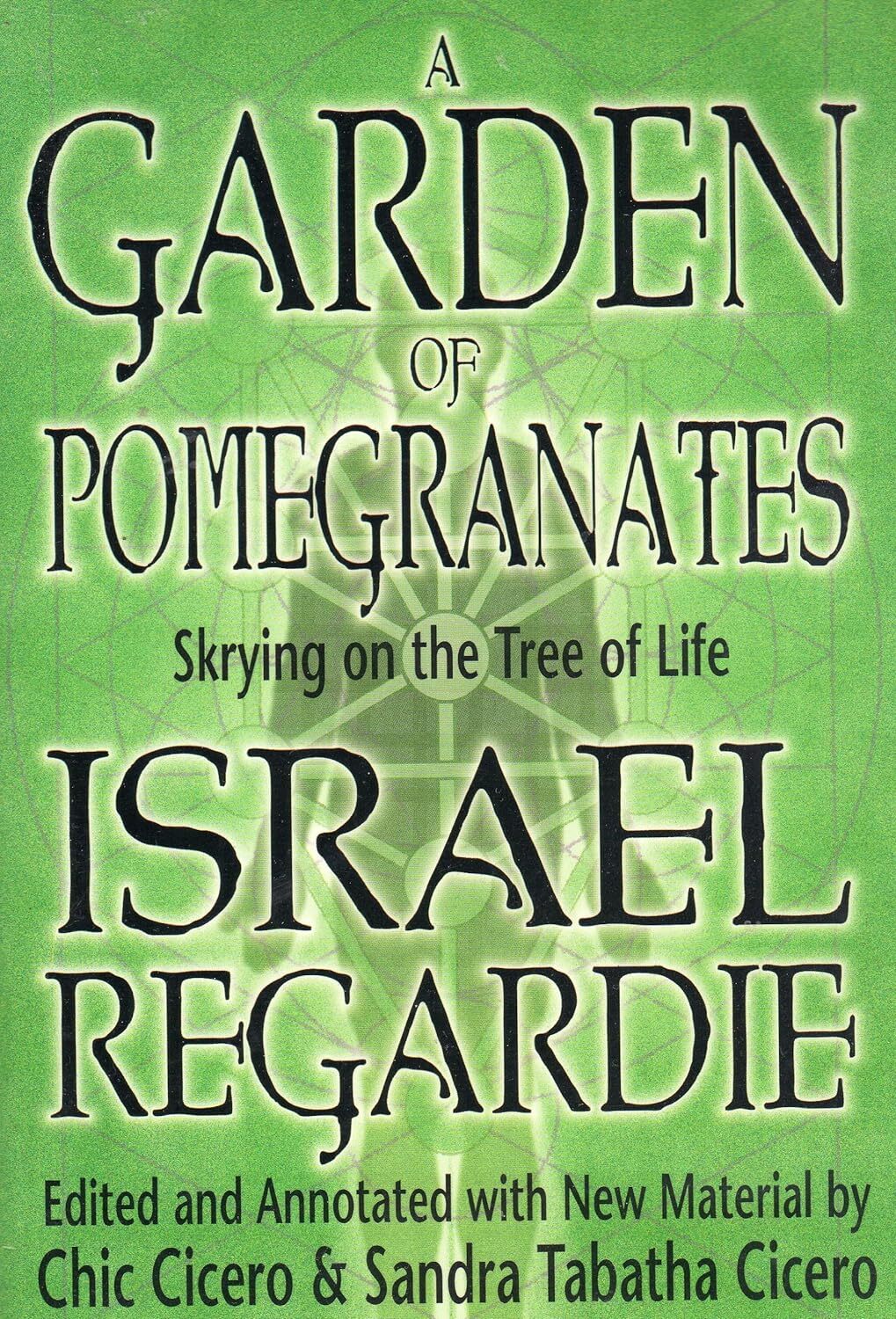 9781567181418 A Garden of Pomegranates: Skrying on the Tree of Life - Israel Reg