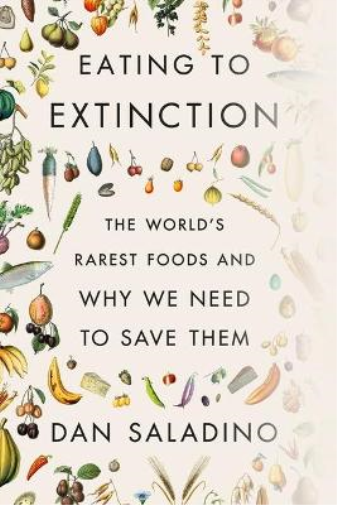 Dan Saladino Eating to Extinction (Copertina rigida)