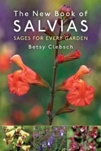 Betsy Clebsch The New Book of Salvias (Tascabile)