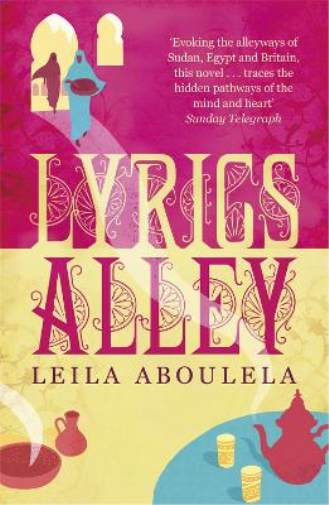 Leila Aboulela Lyrics Alley (Tascabile)