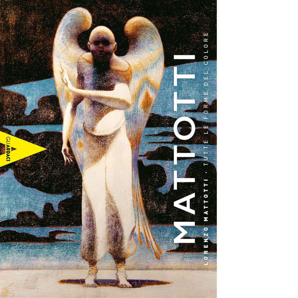 Lorenzo Mattotti. Tutte le forme del colore - Lorenzo Mattotti - 2018