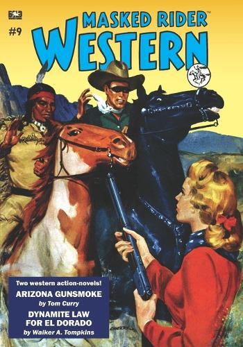 Tom Curry Walker a Tompkins Masked Rider Western #9 (Tascabile)