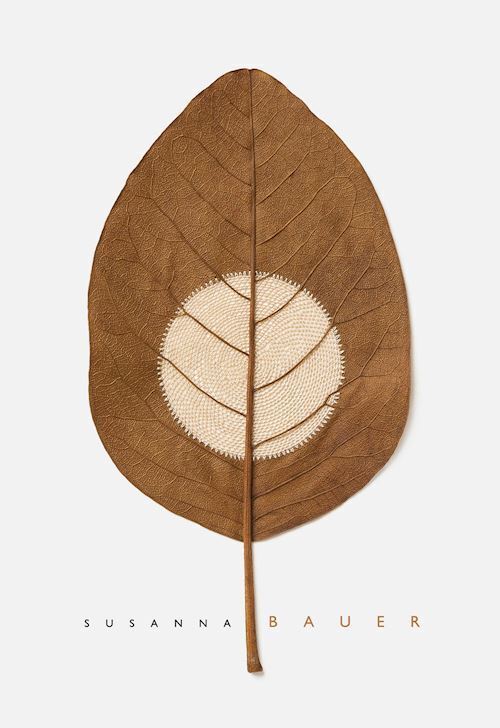 SUSANNA BAUER. IN LEAF  - DE PASCA V. (Curatore) - 5 Continents Editions