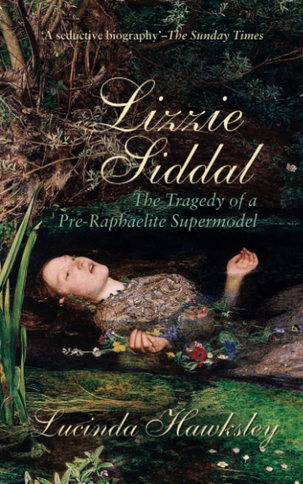 Lizzie Siddal: The Tragedy of a Pre-Raphaelite Supermodel Book NUOVO