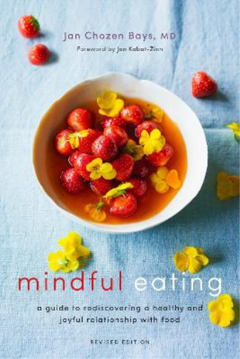 Jan Chozen Bays Mindful Eating (Tascabile)