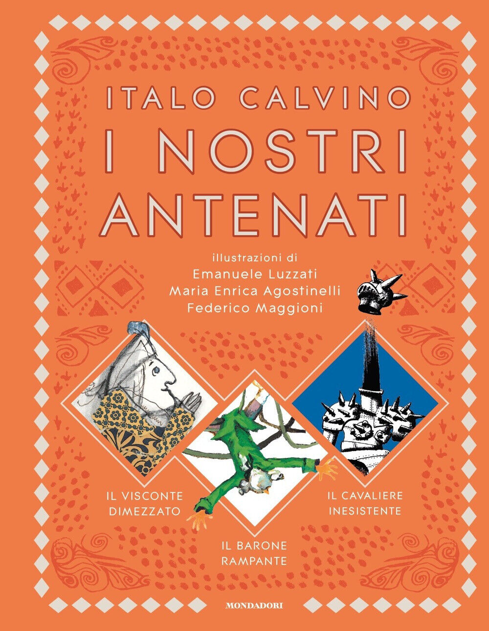I nostri antenati: Il visconte dimezzato-Il barone rampante-Il cavaliere i...