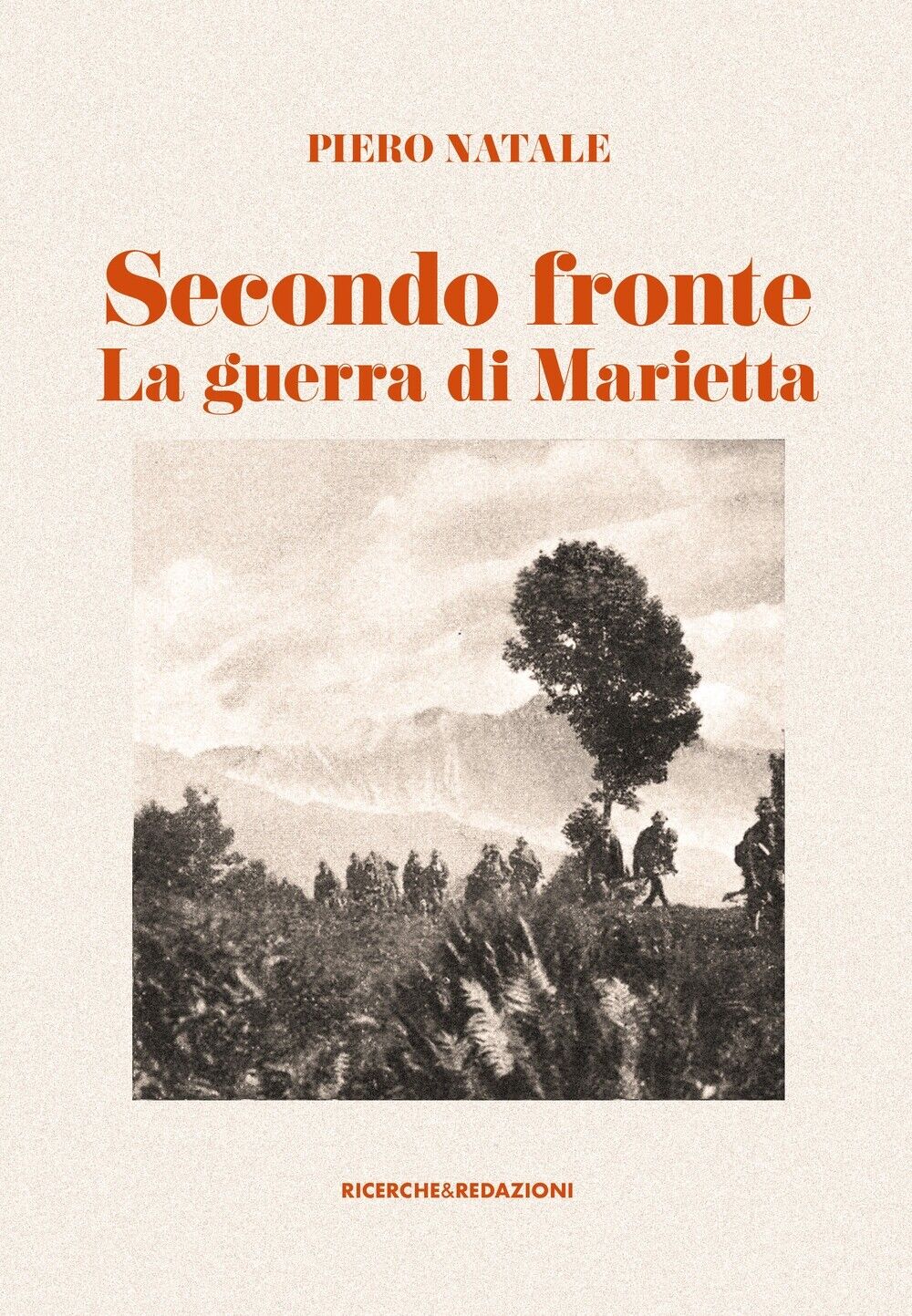 Secondo fronte. La guerra di Marietta - [Ricerche & Redazioni]