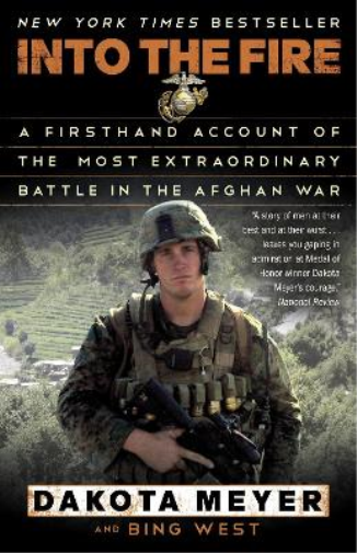 Dakota Meyer Bing West Into the Fire (Tascabile)