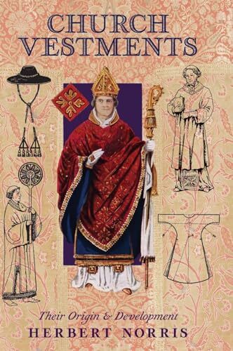 Herbert Norris Church Vestments (Copertina rigida)