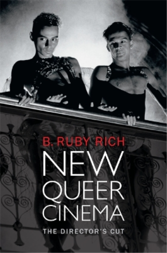 B. Ruby Rich New Queer Cinema (Tascabile)