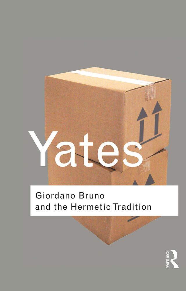 9780415278492 Giordano Bruno and the Hermetic Tradition: Frances - Frances Yates