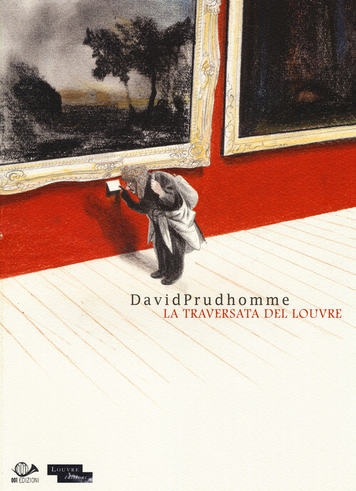 TRAVERSATA DEL LOUVRE (LA) PRUDHOMME DAVID