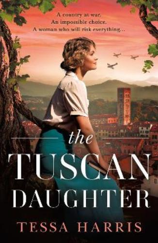 Tessa Harris The Tuscan Daughter (Tascabile)