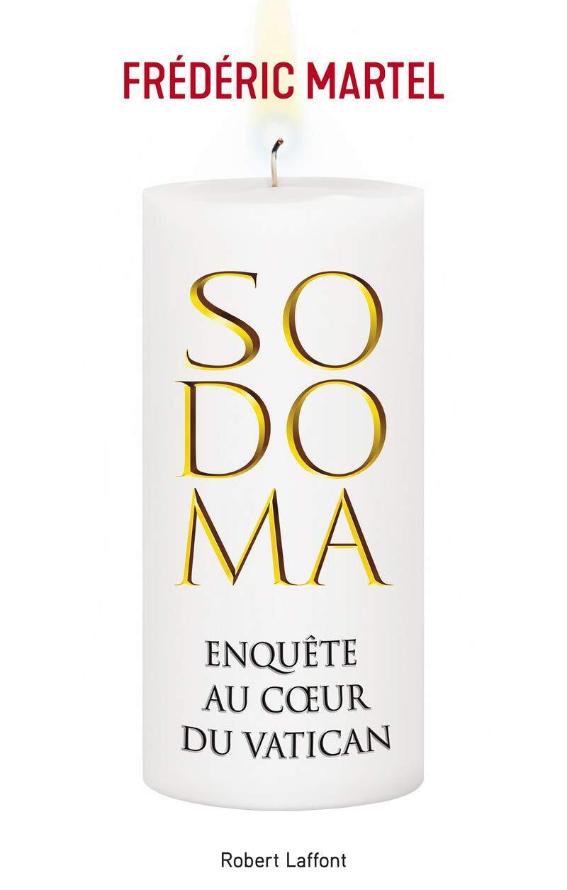 9782221220825 Sodoma: Enquête au coeur du Vatican - Frédéric Martel