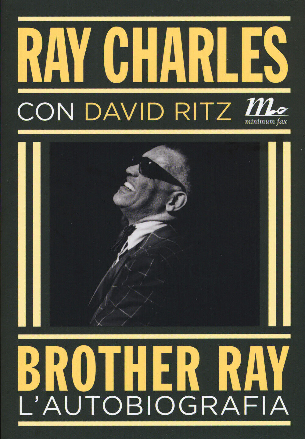 Libri Ray Charles / David Ritz - Brother Ray. L'autobiografia