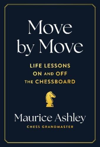 Maurice  Ashley Move by Move (Copertina rigida)