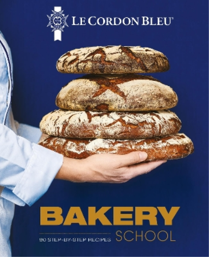 Le Cordon Bleu Le Cordon Bleu Bakery School (Copertina rigida)