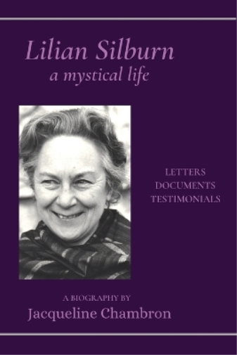 Jacqueline Chambron Lilian Silburn, a Mystical Life (Tascabile)