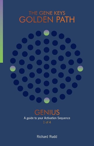 Richard Rudd Genius (Tascabile) Gene Keys Golden Path