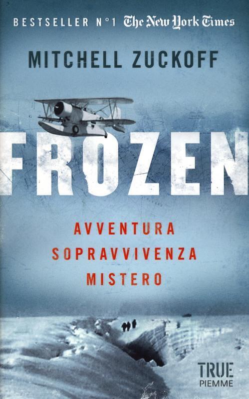 Frozen [Copertina rigida] Zuckoff, Mitchell and Genta Bonelli, F.
