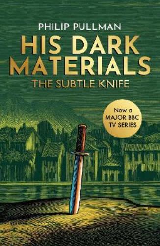 Philip Pullman The Subtle Knife (Tascabile) His Dark Materials