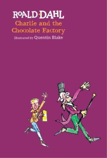 Roald Dahl Charlie and the Chocolate Factory (Copertina rigida)