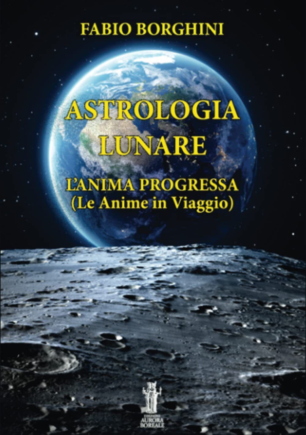 9788898635733 Astrologia lunare. L'anima progressa - Borghini