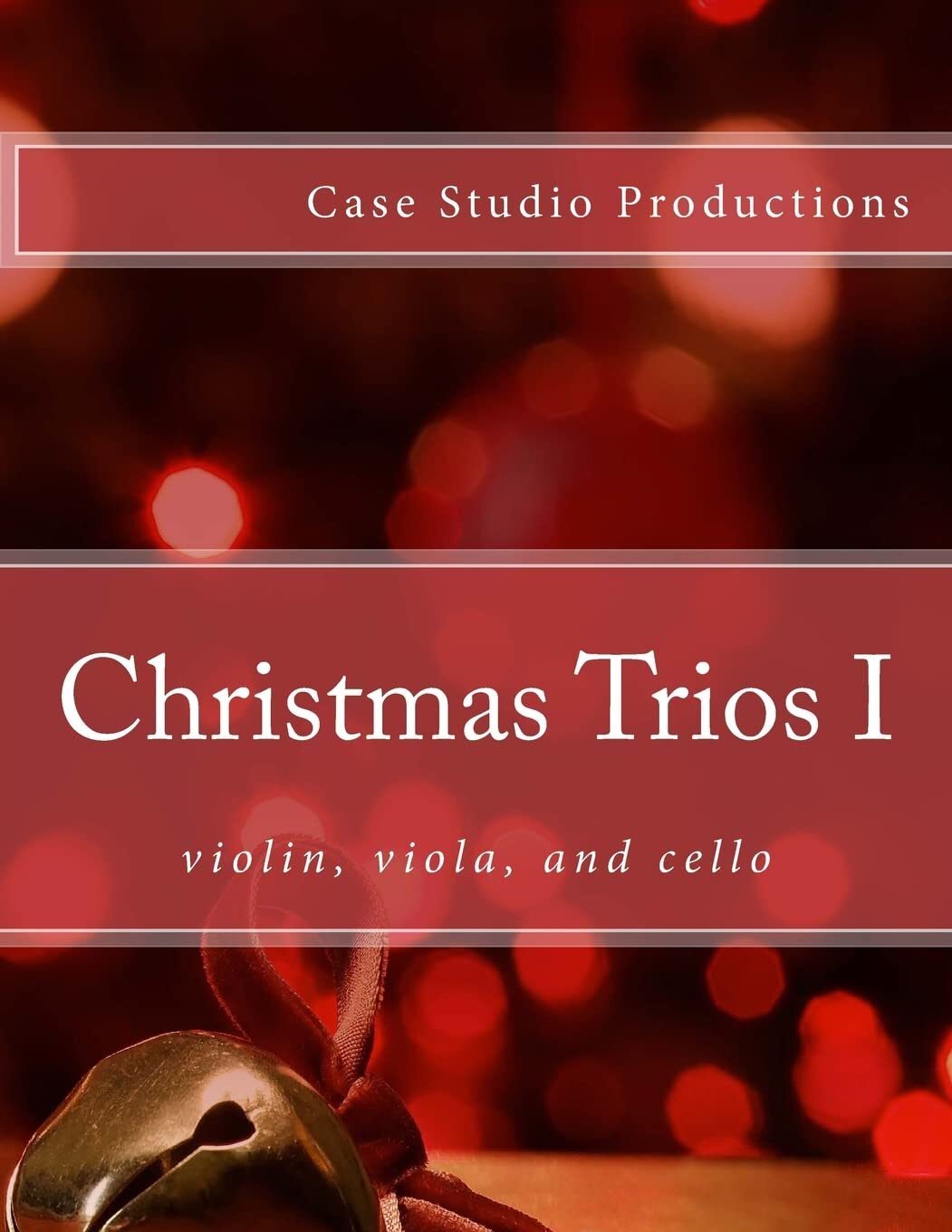Case Studio Productions Christmas Trios I - violin, viola, cello (Tascabile)