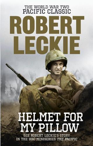 Robert Leckie Helmet for my Pillow (Tascabile)
