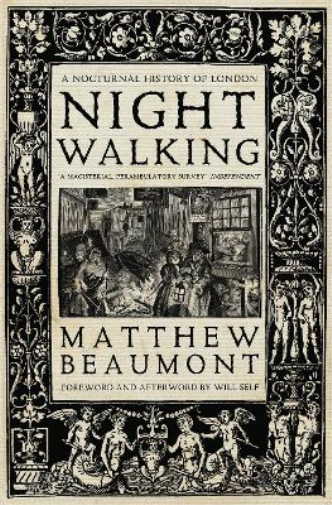 Matthew Beaumont Nightwalking (Tascabile)