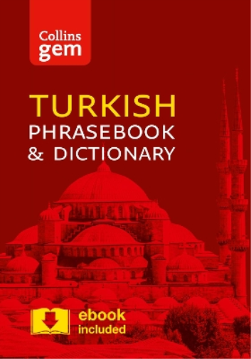 Collins Turkish Phrasebook and Dictionary Gem Edition (Tascabile) Collins Gem