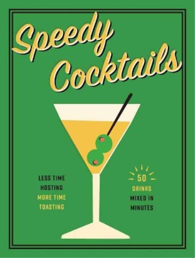 Cider Mill Press Speedy Cocktails (Libro di cartone)