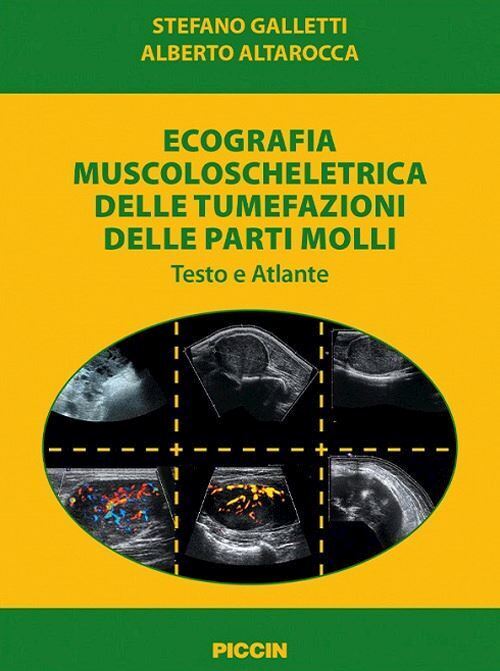 ECOGRAFIA MUSCOLOSCHELETRICA DELLE TUMEFAZIONI DELLE PARTI MOLLI  - GALLETTI