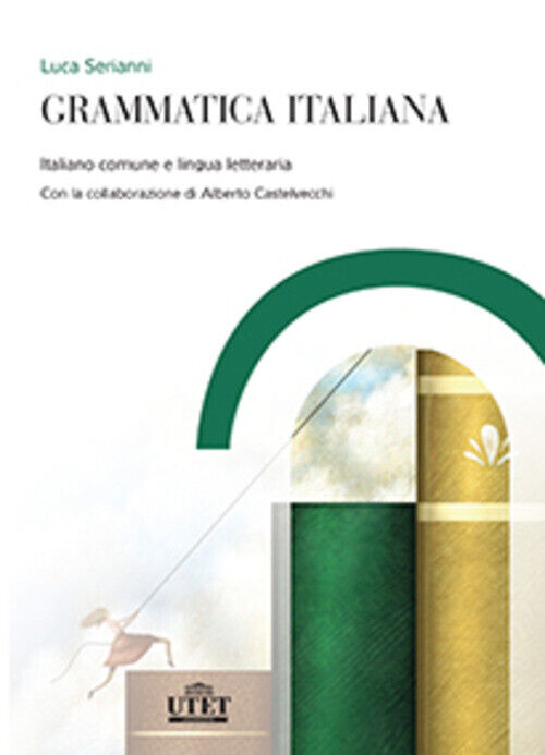 GRAMMATICA ITALIANA SERIANNI LUCA